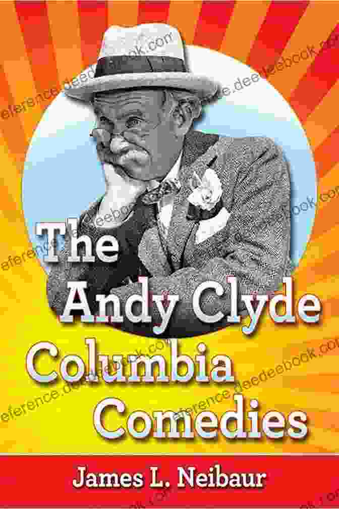 Andy Clyde In Columbia Comedies The Andy Clyde Columbia Comedies