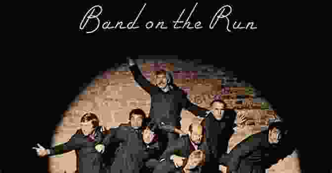 Band On The Run Album Cover Band On The Run: A History Of Paul McCartney And Wings