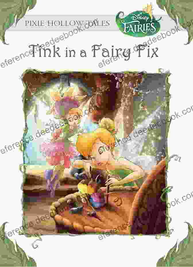 Cover Of Tink In Fairy Fix Disney Chapter Ebook, Featuring Tinker Bell Flying Over A Sparkling Meadow Filled With Flowers And Butterflies Disney Fairies: Tink In A Fairy Fix (Disney Chapter (ebook))