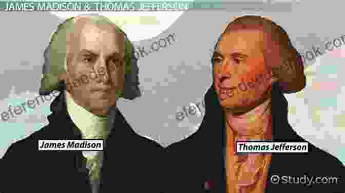 Engraving Of James Madison And Thomas Jefferson Madison And Jefferson Andrew Burstein