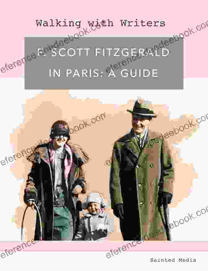 F. Scott Fitzgerald In Paris Writers In Paris: Literary Lives In The City Of Light