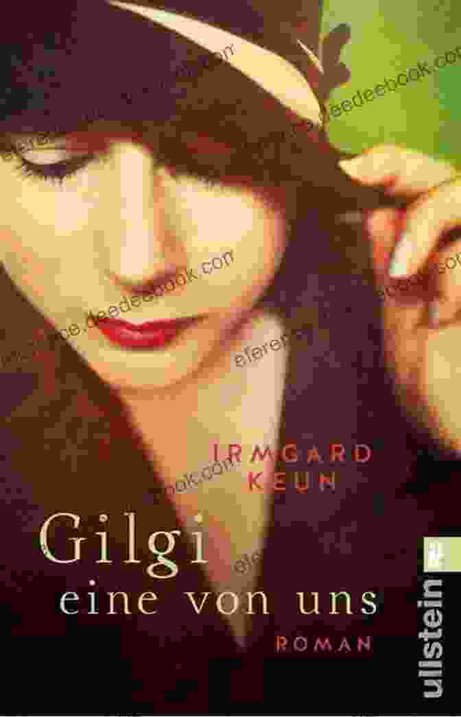 Gilgi Neversink Irmgard Keun, A German Writer Who Gained Fame With Her Satirical Novels In The 1930s. Gilgi (Neversink) Irmgard Keun