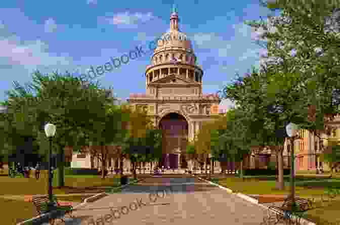 Image Of The Texas State Capitol In Austin US Travel Series: Texas: 50 Interesting Facts Trivia About The Lone Star State (United States Travel Series)