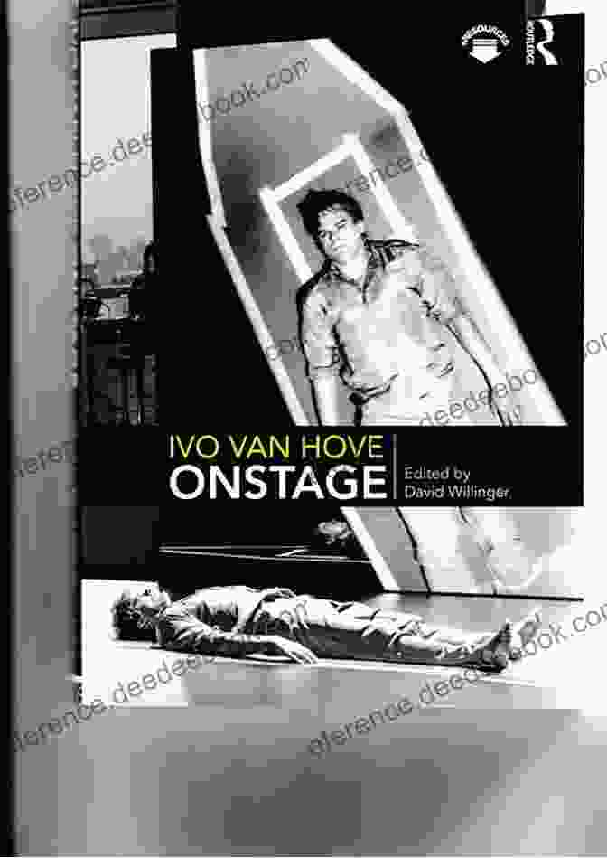 Ivo Van Hove Onstage Book Cover Ivo Van Hove Onstage John Sutherland