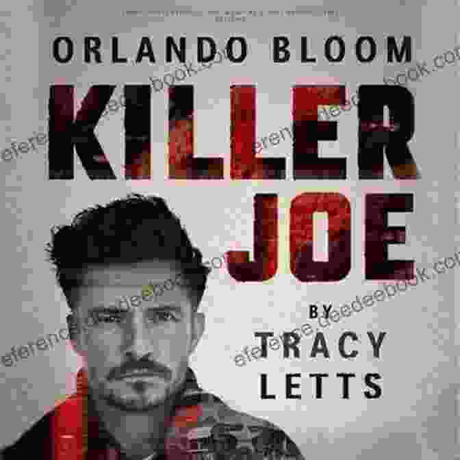 Killer Joe Tracy Letts Play Poster Featuring A Man In A Cowboy Hat And Sunglasses Killer Joe Tracy Letts