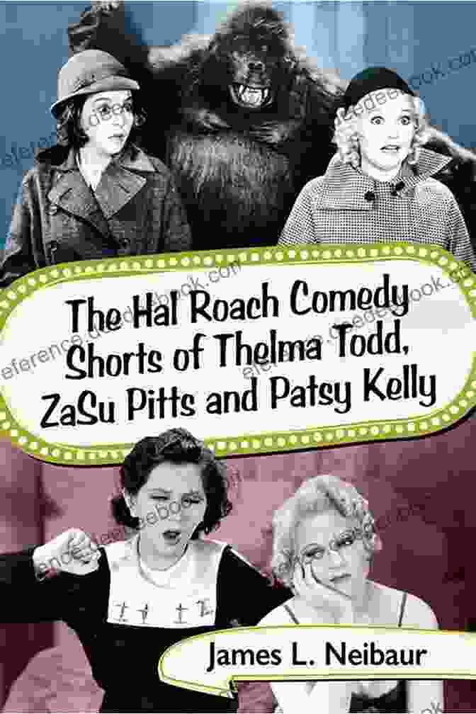 Patsy Kelly In A Hal Roach Comedy Short The Hal Roach Comedy Shorts Of Thelma Todd ZaSu Pitts And Patsy Kelly