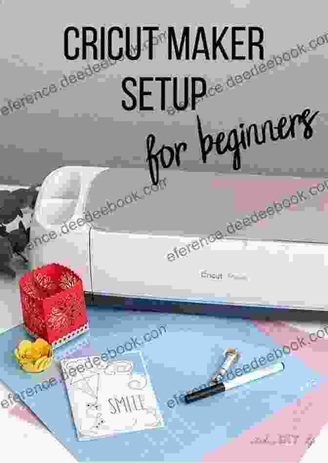 Setting Up A Cricut Machine Workspace Getting Started With Cricut: A Beginner S Guide On How To Get Started Using A Cricut Machine: Cricut How To Tutorials