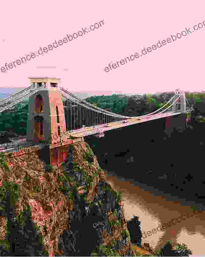 The Iconic Clifton Suspension Bridge In Bristol British Weekend Jaunts Tour 4 4 Days Discovering Bristol Bath North Somerset (Wells Glastonbury Cheddar Gorge)