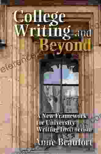 College Writing and Beyond: A New Framework for University Writing Instruction