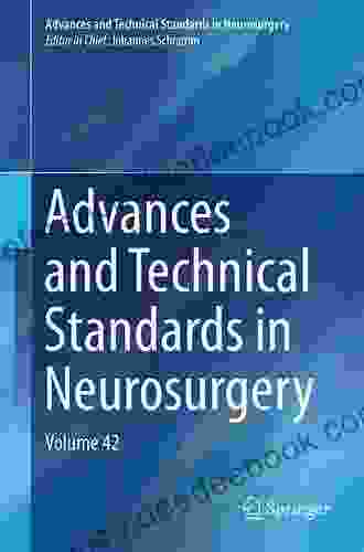 Advances And Technical Standards In Neurosurgery: Volume 43