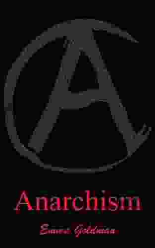 Anarchism and other essays (Illustrated)