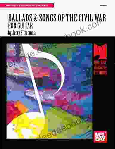 Ballads Songs Of The Civil War For Guitar