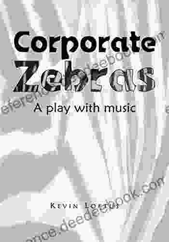 Corporate Zebras: A Play With Music