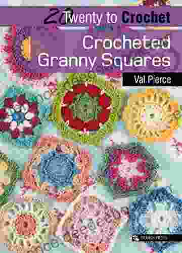 Twenty To Crochet: Crocheted Granny Squares (Twenty To Make)