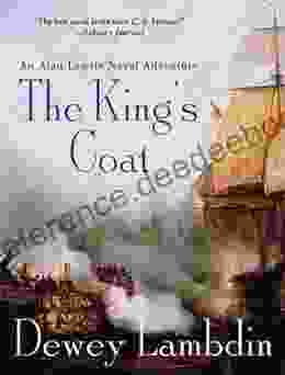 The King S Coat: An Alan Lewrie Naval Adventure (Alan Lewrie Naval Adventures 1)