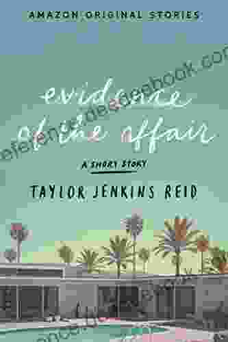 Evidence Of The Affair Taylor Jenkins Reid