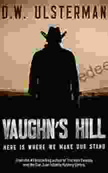 Vaughn S Hill (Montana Adventures Collection 3)