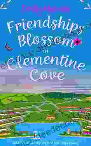 Friendships Blossom in Clementine Cove