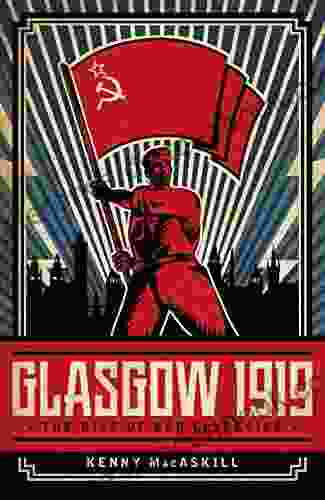 Glasgow 1919: The Rise Of Red Clydeside