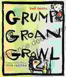 Grump Groan Growl Chris Barton