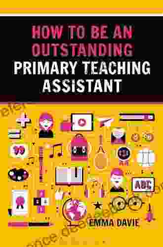 How to be an Outstanding Primary Teaching Assistant (Outstanding Teaching)