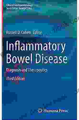 Inflammatory Bowel Disease: Diagnosis And Therapeutics (Clinical Gastroenterology)