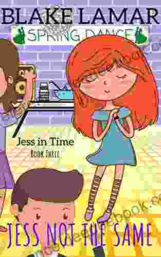 Jess Not The Same: Jess In Time: Three