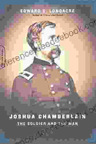 Joshua Chamberlain: The Solider And The Man