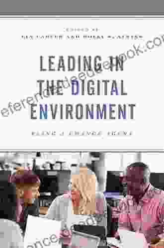 Leading In The Digital Environment: Being A Change Agent