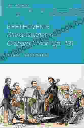 Beethoven s String Quartet in C sharp Minor Op 131 (Oxford Keynotes)