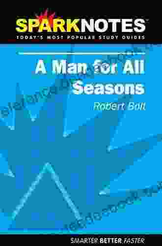 A Man For All Seasons (SparkNotes Literature Guide) (SparkNotes Literature Guide Series)