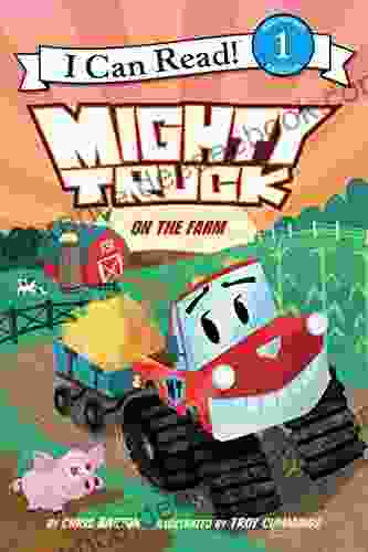 Mighty Truck On The Farm (I Can Read Level 1)