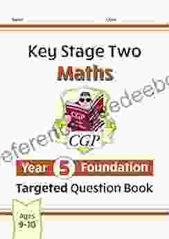 New KS2 Maths Targeted Question Book: Year 5 Foundation