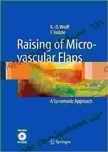 Raising Of Microvascular Flaps: A Systematic Approach