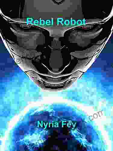 Rebel Robot Nyria Fey