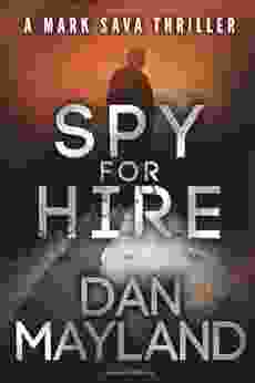 Spy for Hire (A Mark Sava Spy Novel 3)