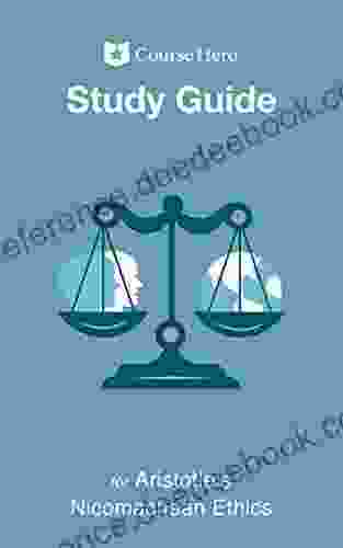 Study Guide For Aristotle S Nicomachean Ethics (Course Hero Study Guides)