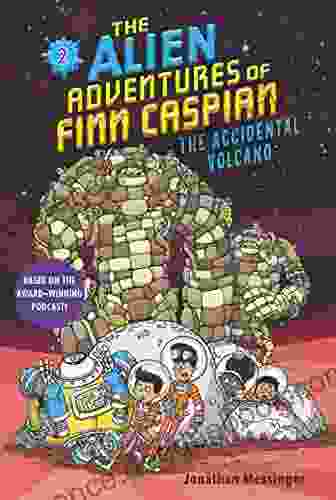 The Alien Adventures Of Finn Caspian #2: The Accidental Volcano