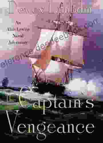 The Captain S Vengeance: An Alan Lewrie Naval Adventure (Alan Lewrie Naval Adventures 12)