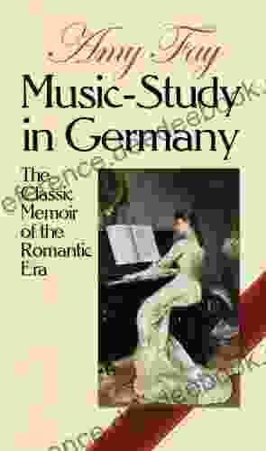 Music Study in Germany: The Classic Memoir of the Romantic Era (Dover On Music: History)