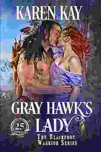 Gray Hawk S Lady (Blackfoot Warriors 1)