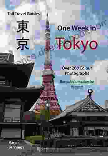 One Week In Tokyo: With Bonus Information For Vegans (Tall Travel Guides 1)