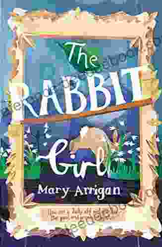 The Rabbit Girl Mary Arrigan