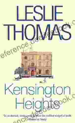 Kensington Heights Leslie Thomas