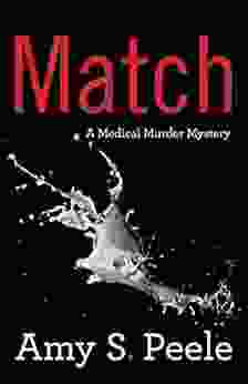 Match: A Medical Murder Mystery